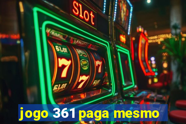 jogo 361 paga mesmo